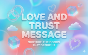 Building Strong Bonds Love And Trust Message Bond Guide Today!